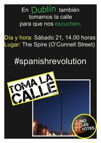 Protest: for a true democracy now! (Dublin) #acampadadublin #spanishrevolution #democraciareal #nolesvotes #yeswecamp